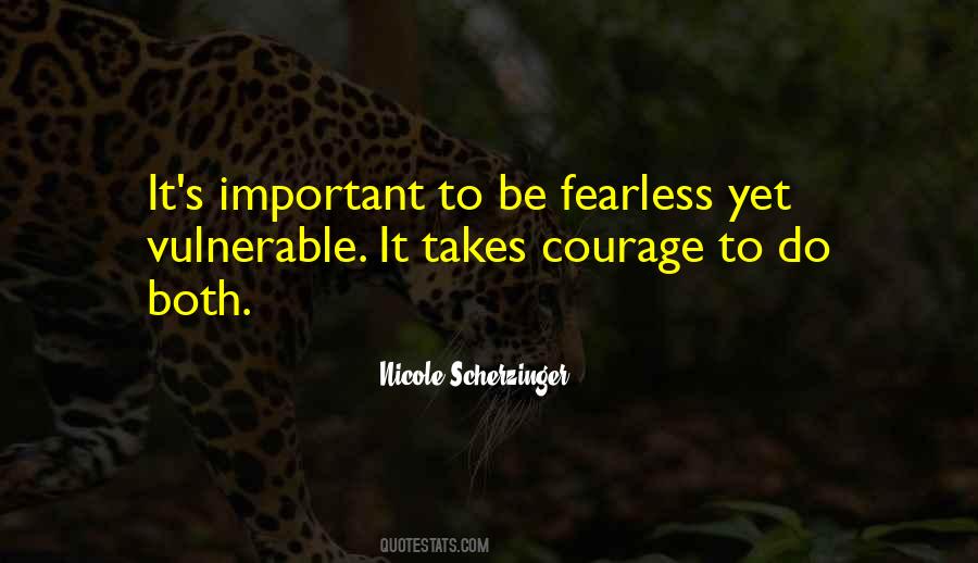 Courage Fearless Quotes #558637