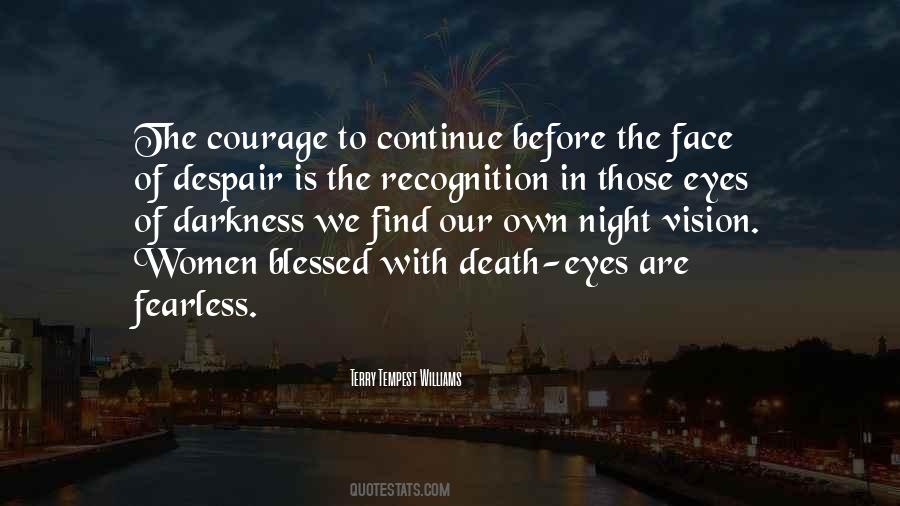 Courage Fearless Quotes #776492