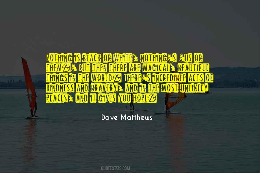 You Are World Quotes #10317
