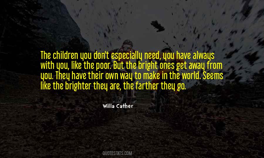 You Are World Quotes #19583