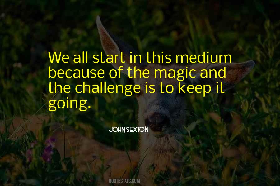 Keep It Going Quotes #154010