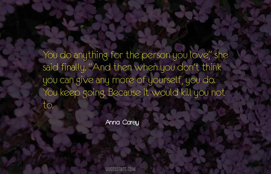 Keep It Going Quotes #422922