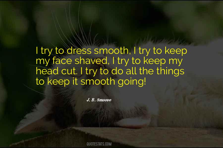 Keep It Going Quotes #430262