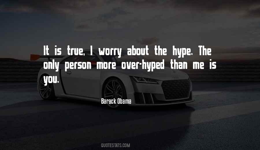 Quotes About Hyped #1268361