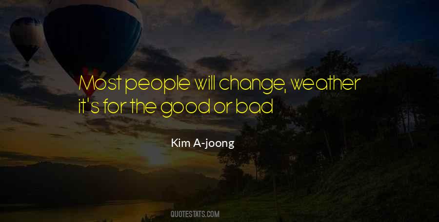 Good People Bad People Quotes #229423