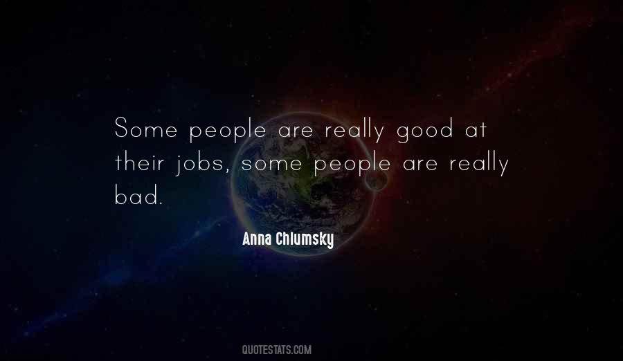 Good People Bad People Quotes #359666