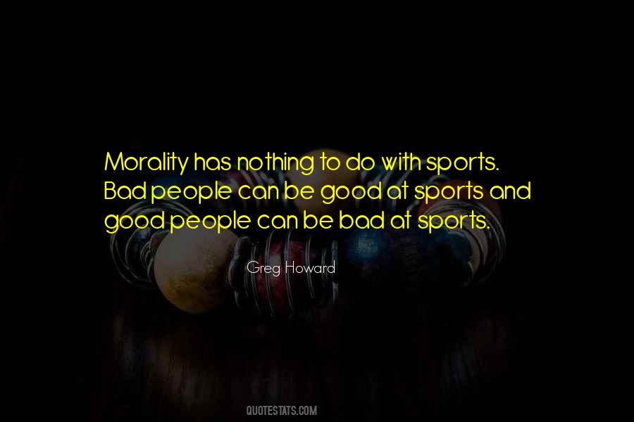Good People Bad People Quotes #429913