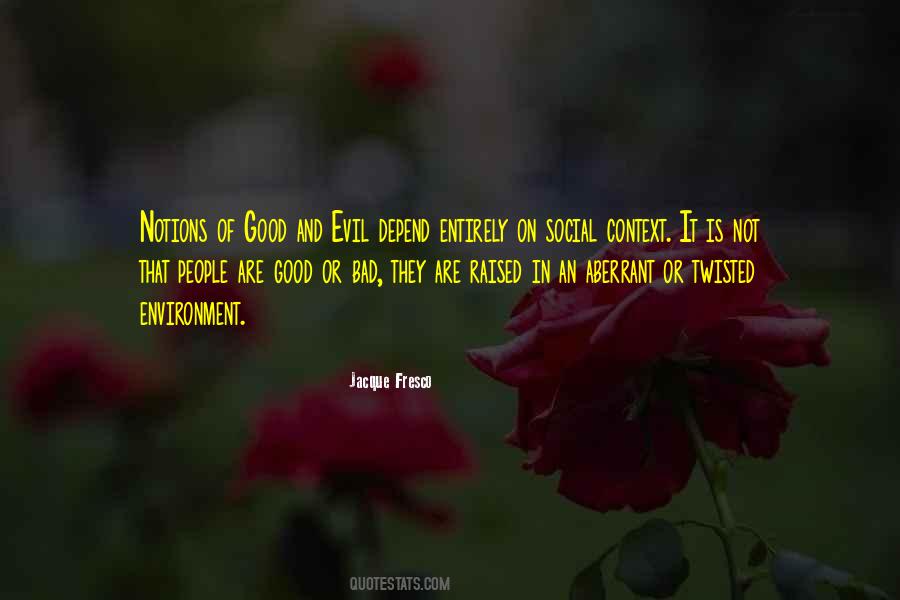 Good People Bad People Quotes #450605