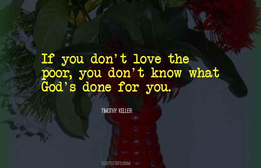 Poor Love Quotes #1389224