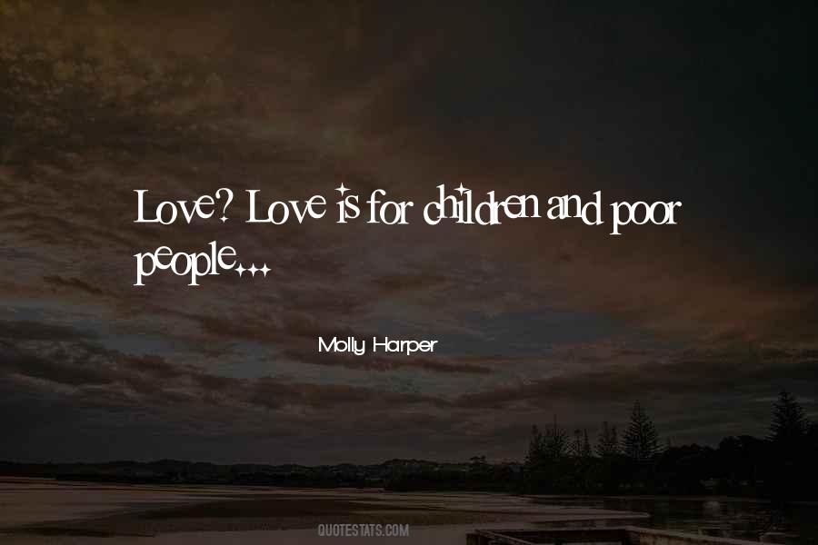 Poor Love Quotes #1483441