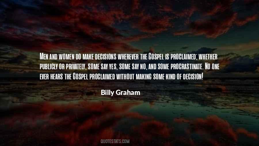 Whatever Decision You Make Quotes #27615