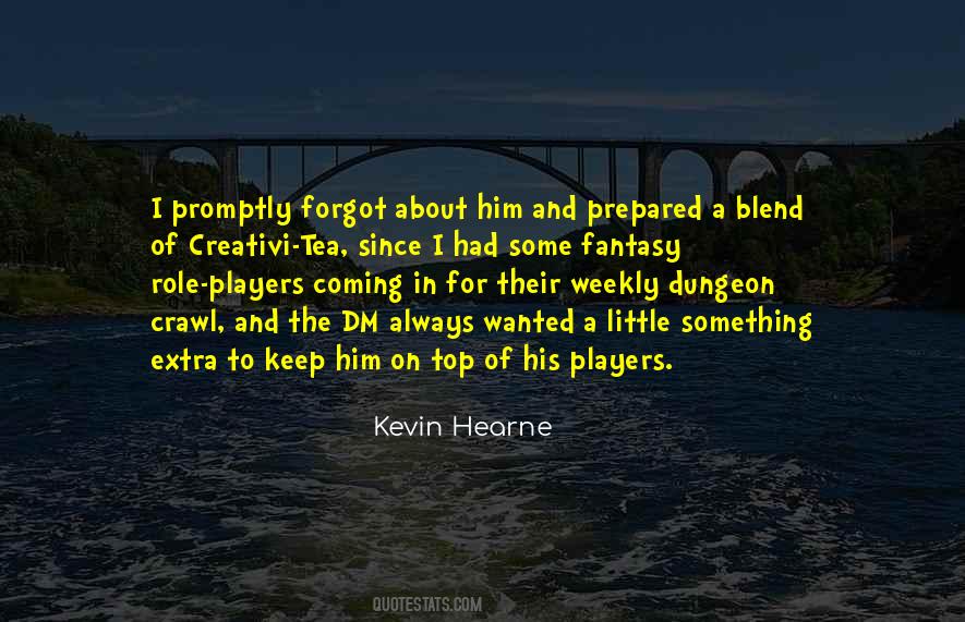 Quotes About The Dungeon #1238370