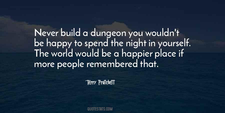 Quotes About The Dungeon #124073
