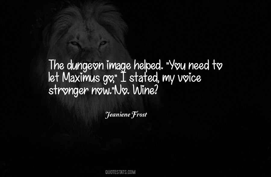 Quotes About The Dungeon #1276755
