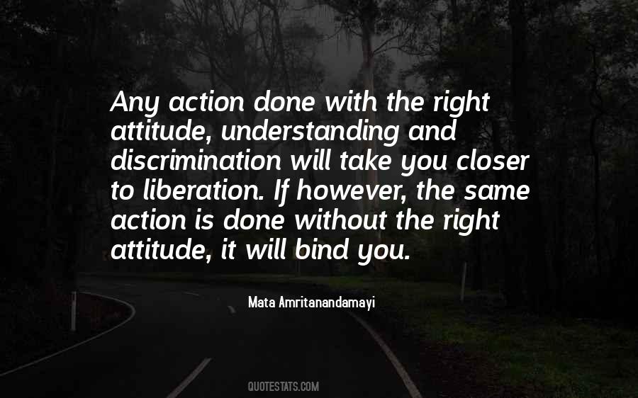 Attitude Action Quotes #1187517