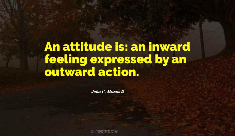 Attitude Action Quotes #1756228