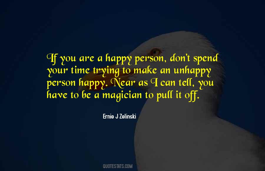 Make A Person Happy Quotes #1079706