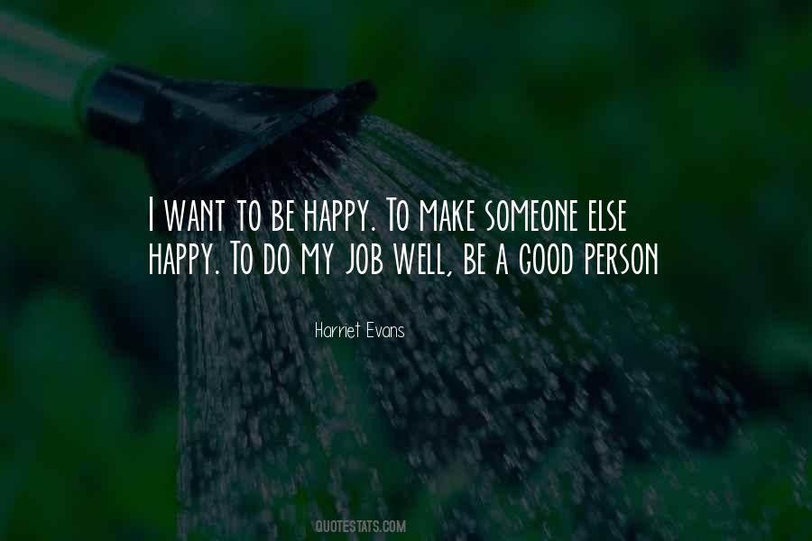 Make A Person Happy Quotes #1479799