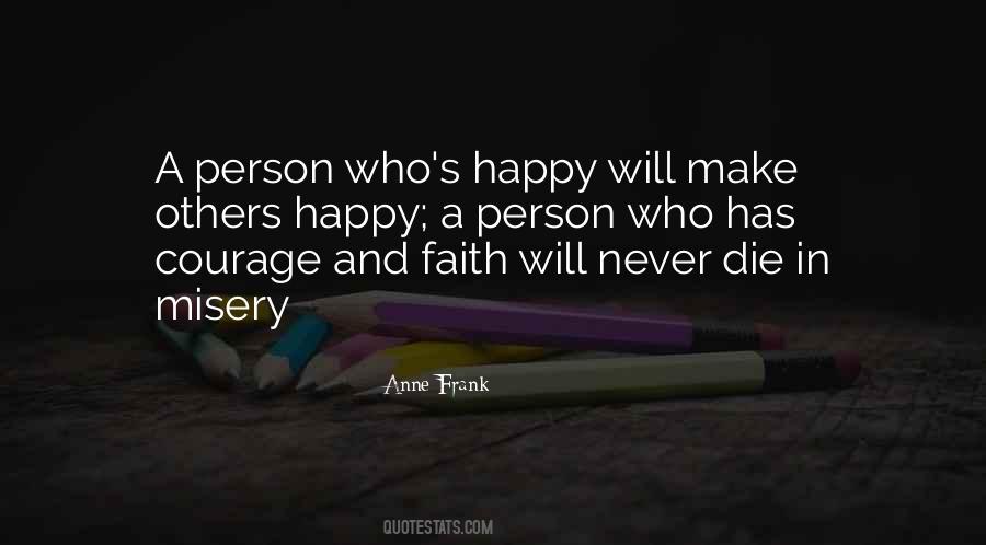 Make A Person Happy Quotes #1702933