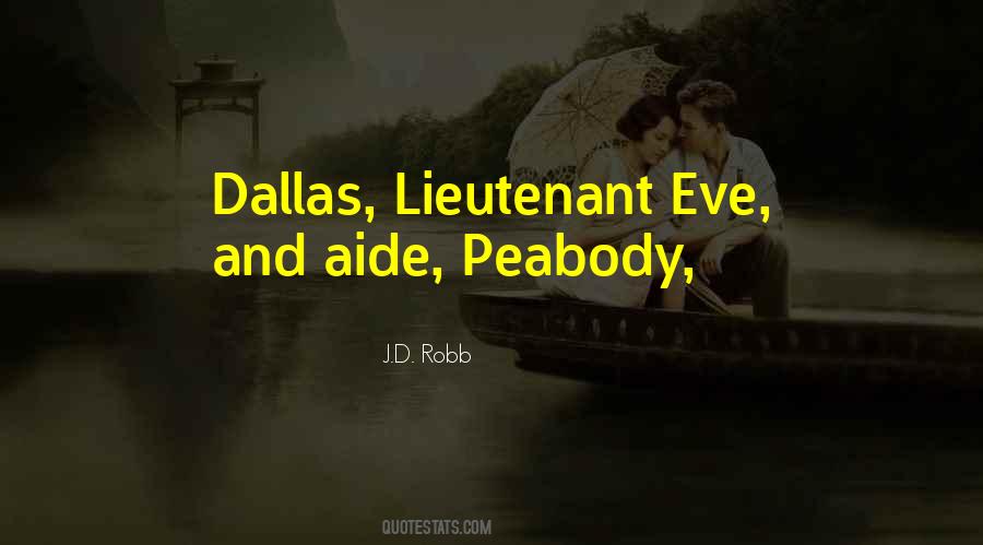 Eve Dallas Quotes #1532804