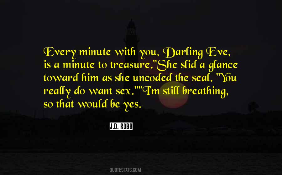 Eve Dallas Quotes #181890