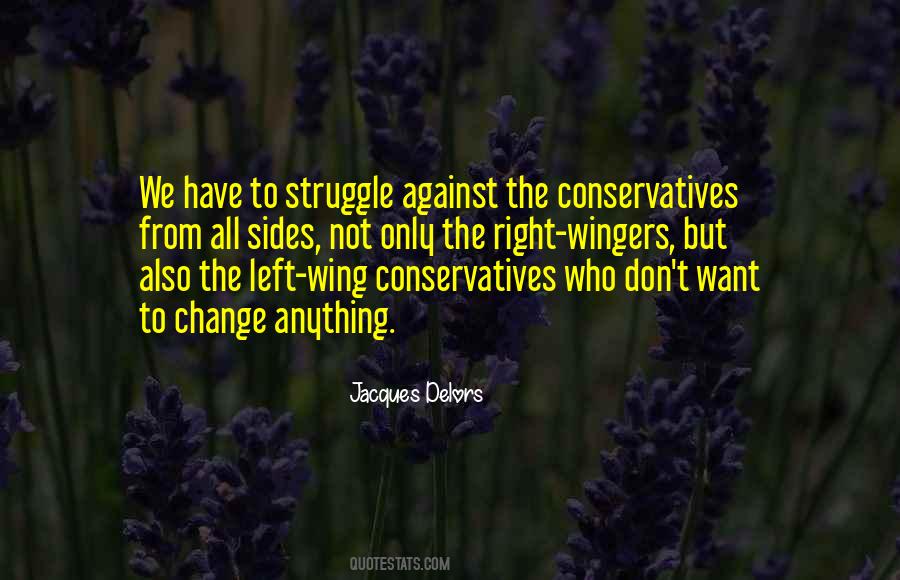 Quotes About The Left Wing #1691747