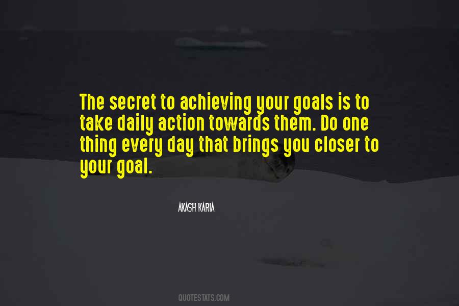 Closer To My Goals Quotes #1044407