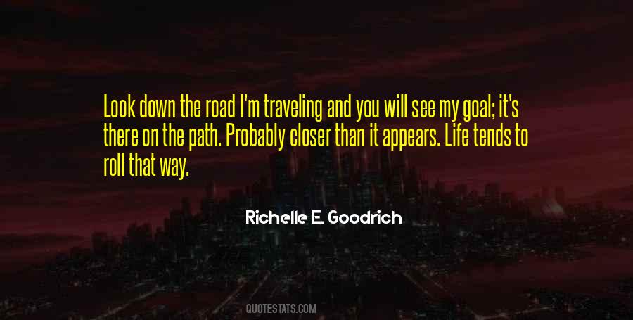 Closer To My Goals Quotes #819671