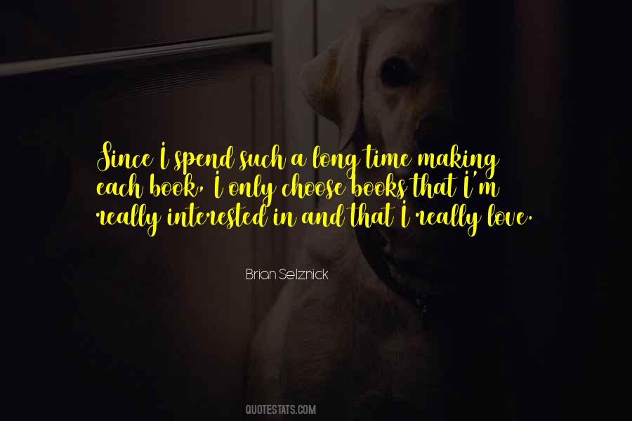 Love Time Spend Quotes #349317