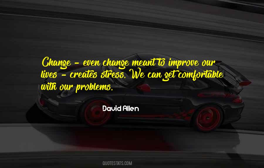 Problem Change Quotes #1569402