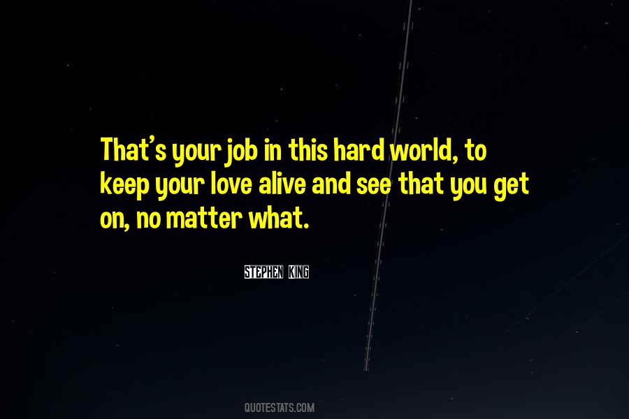 Hard To Love You Quotes #89824
