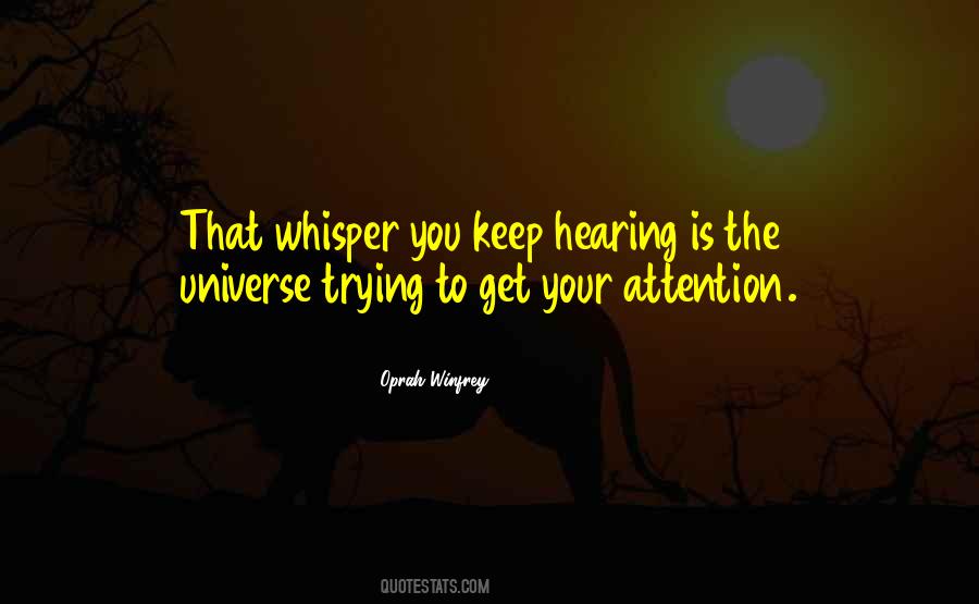 Get Your Attention Quotes #1155511