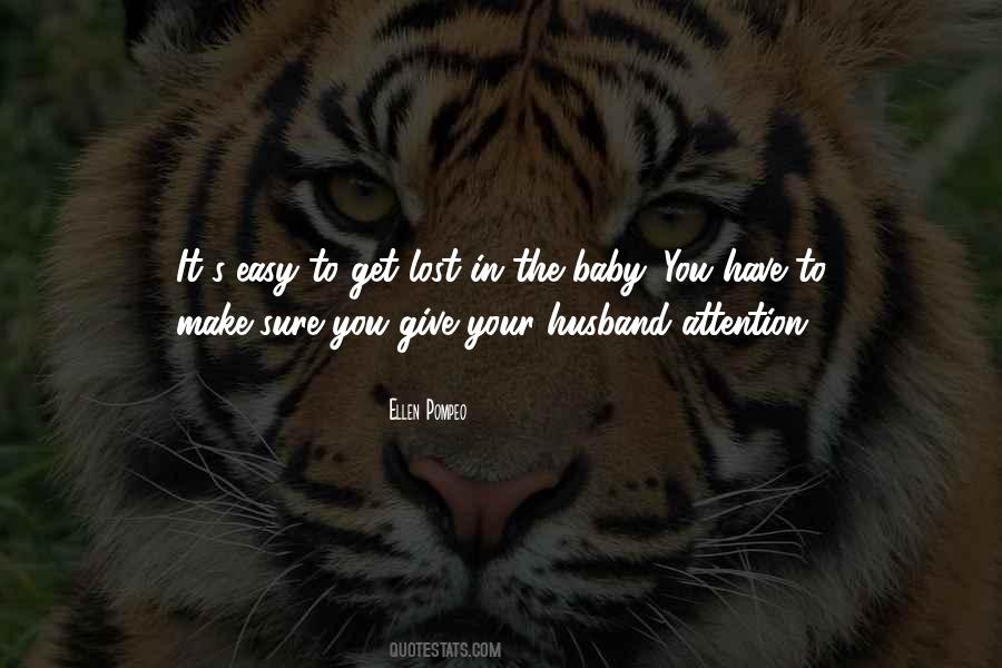 Get Your Attention Quotes #1373266