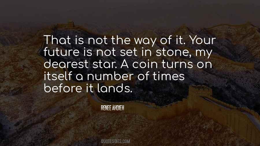 The Future Is Not Set Quotes #164704