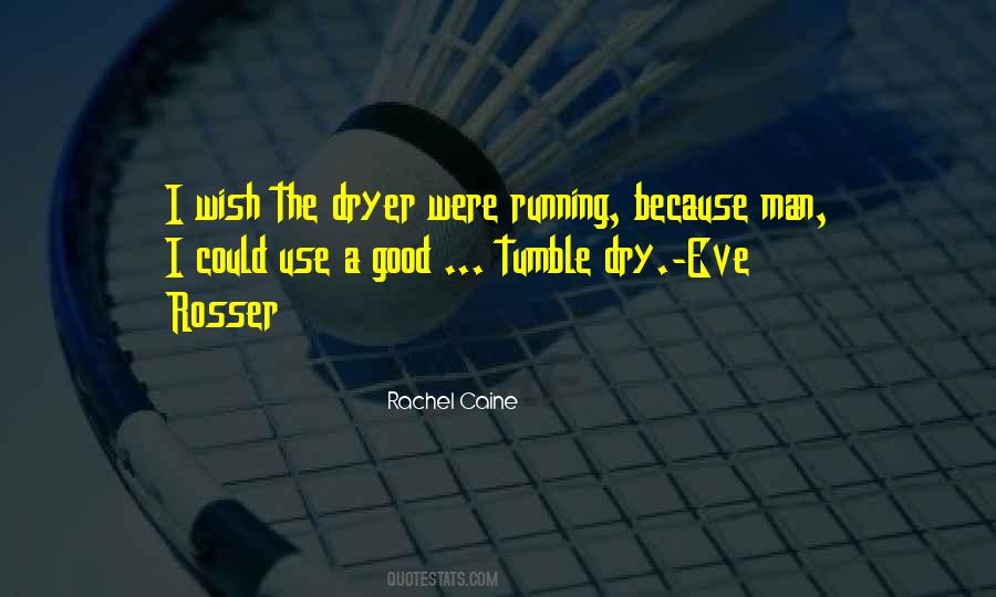 Eve Rosser Quotes #439203