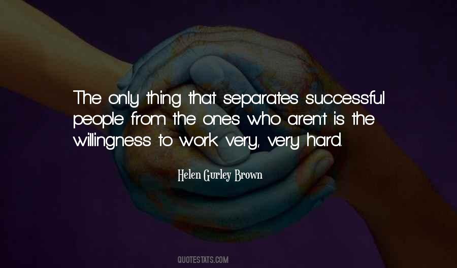 Only Hard Work Quotes #406203