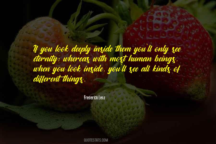 Look Deeply Quotes #301648