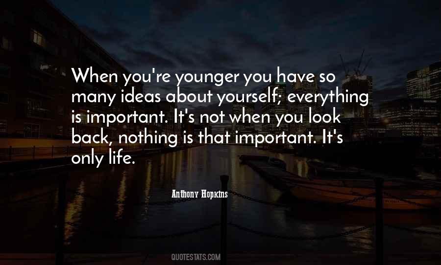 Only Have Yourself Quotes #1329182