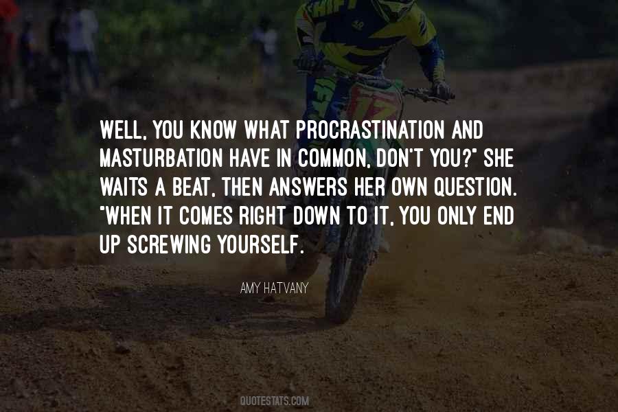 Only Have Yourself Quotes #480208