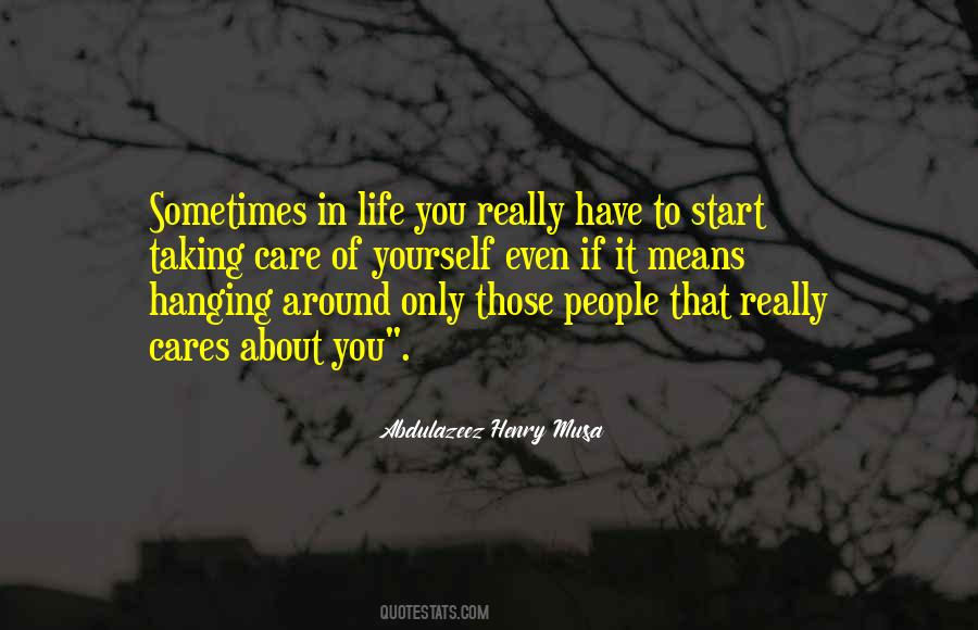 Only Have Yourself Quotes #651593