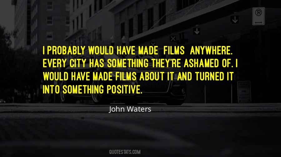 John Waters Film Quotes #1342881