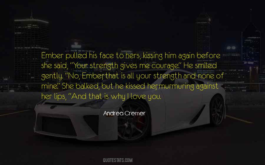 Why You Love Him Quotes #1488202