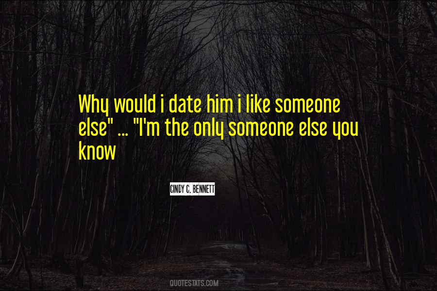 Why You Love Him Quotes #1594610