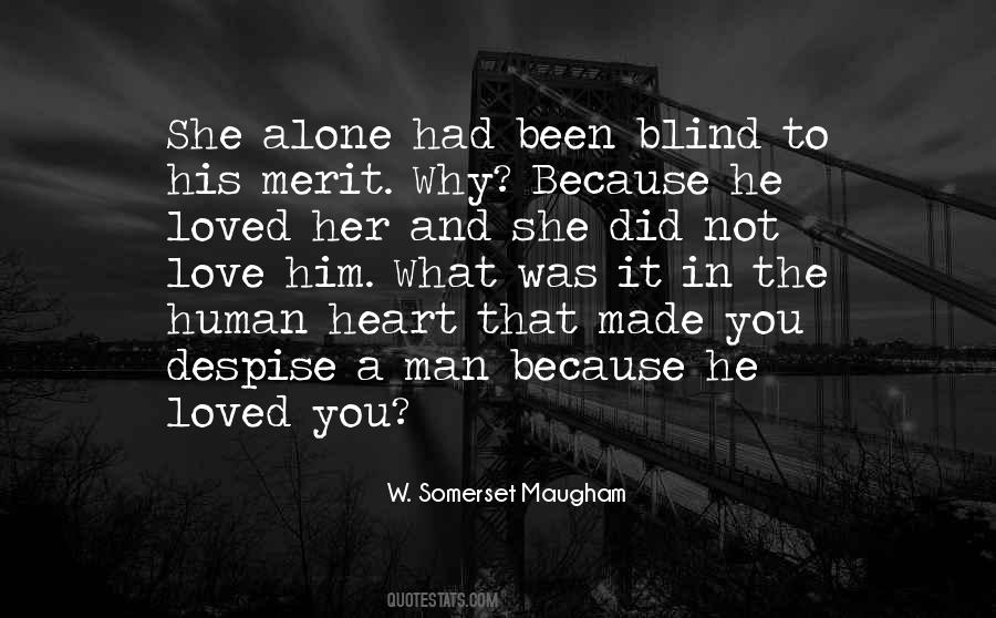 Why You Love Him Quotes #931819