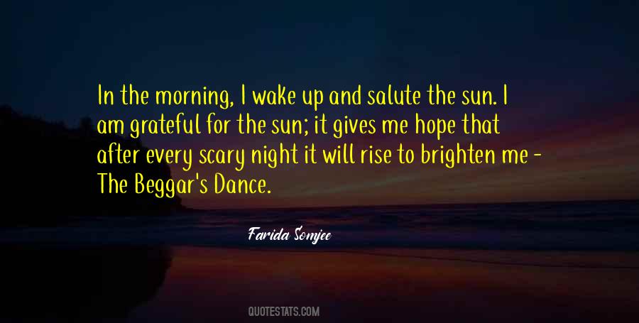 I Wake Up Every Morning Quotes #1149107