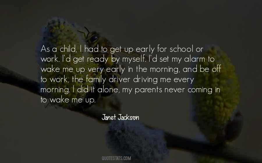 I Wake Up Every Morning Quotes #830638