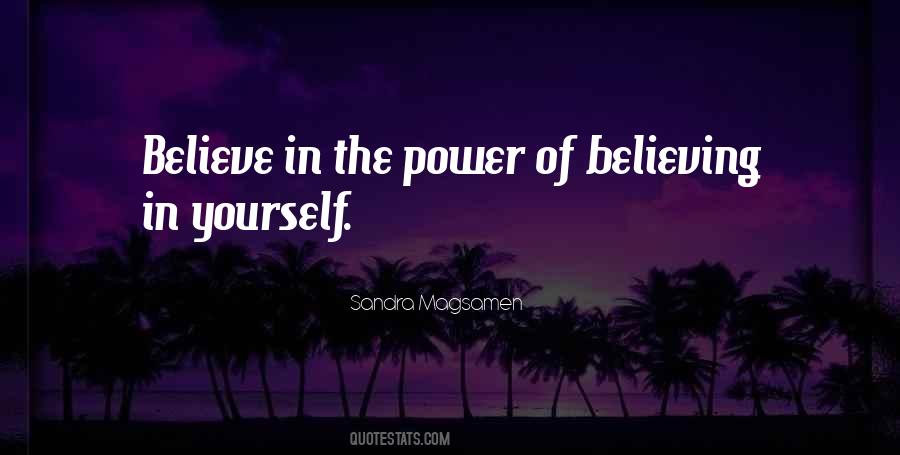 Power Of Believing In Yourself Quotes #187273