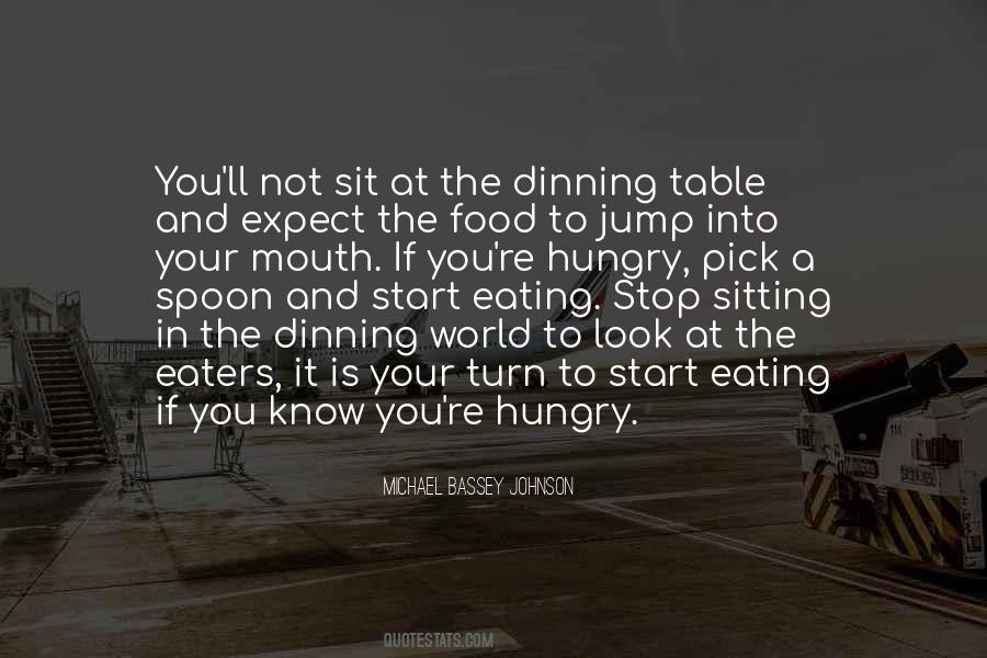 Stop Eating Quotes #1503303
