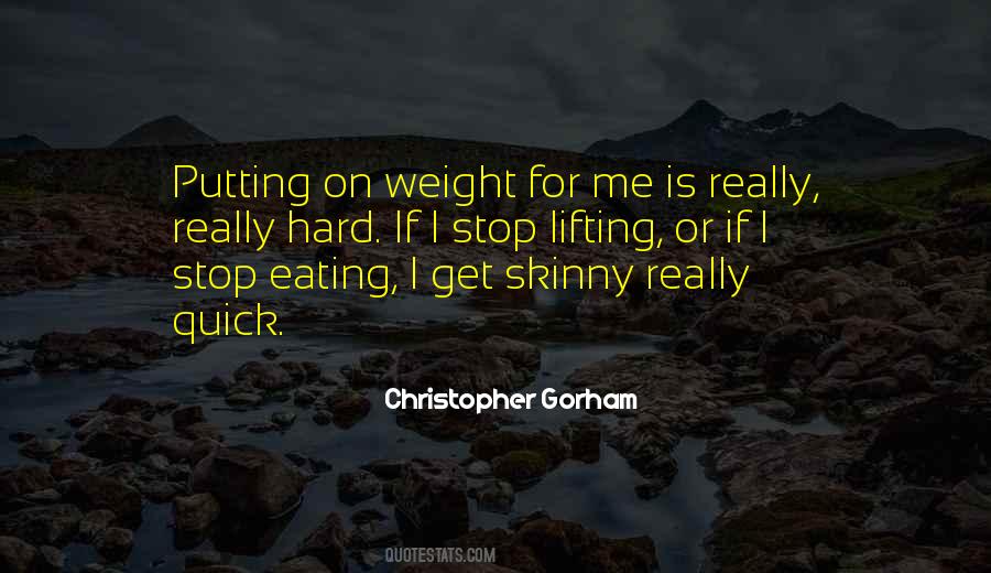 Stop Eating Quotes #370942