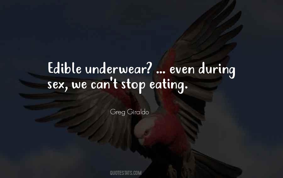Stop Eating Quotes #748335
